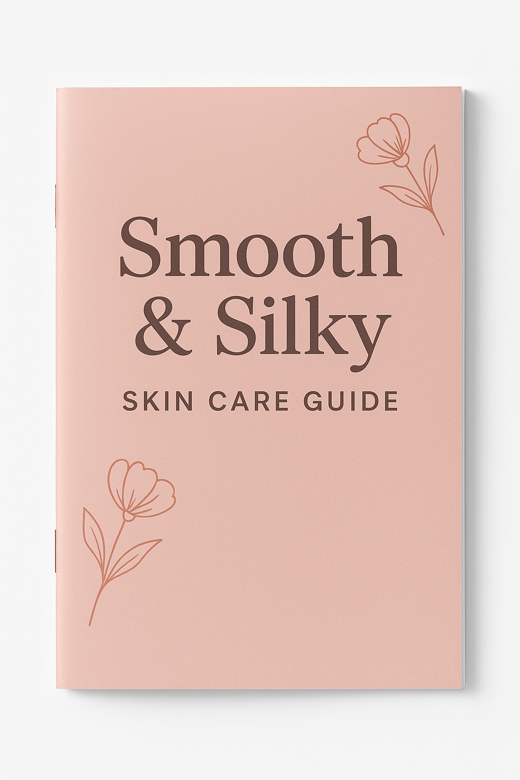 Smooth & Silky Skin Care Guide